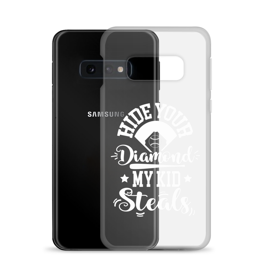 Hide Your Diamond My Kid Steals Clear Case for Samsung®