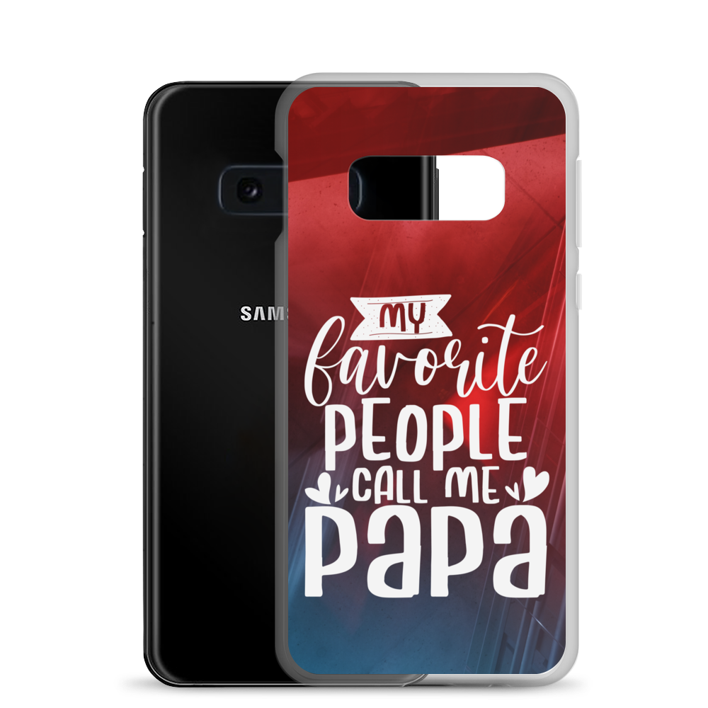 My Favorite People Call Me Papa Clear Case for Samsung®