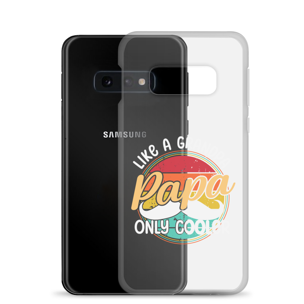 Papa Like A Grandpa Only Cooler Clear Case for Samsung®