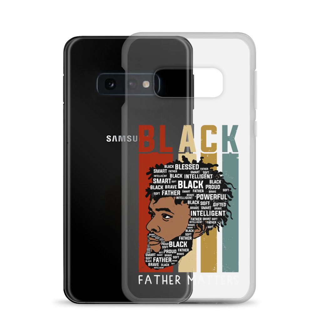 Black Father Matters Clear Case for Samsung®