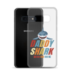 Daddy Shark Doo Doo Doo Clear Case for Samsung®