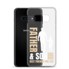 Father & Son Best Friends For Life Clear Case for Samsung®