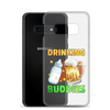 Drinking Buddies Clear Case for Samsung®