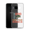 Dad Full Time Part Time Hooker Clear Case for Samsung®