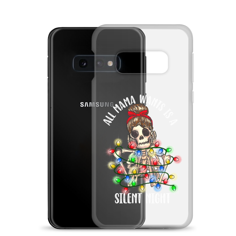 All Mama Wants Is A Silent Night Clear Case for Samsung®