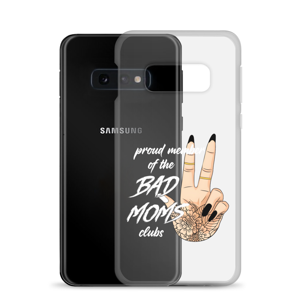 Proud Member Of The Bad Moms ClubClear Case for Samsung®