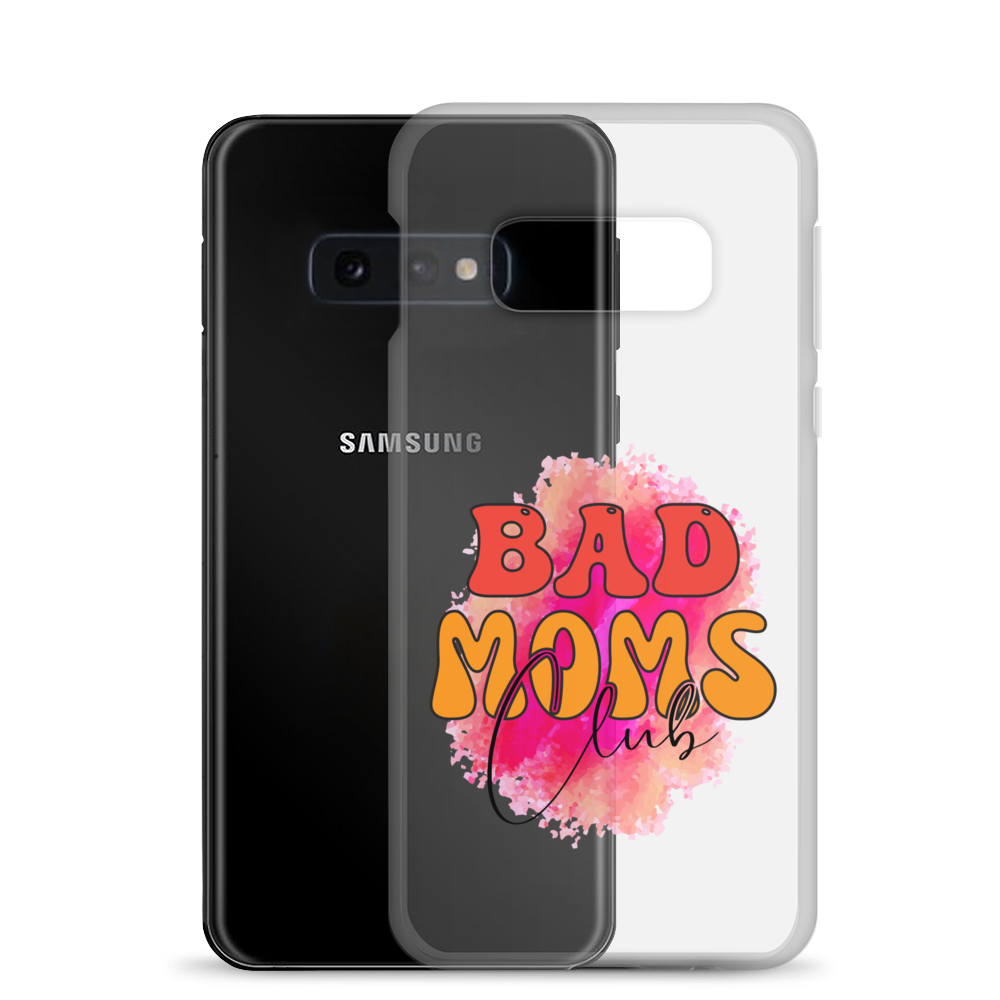 Bad Moms Club Clear Case for Samsung®