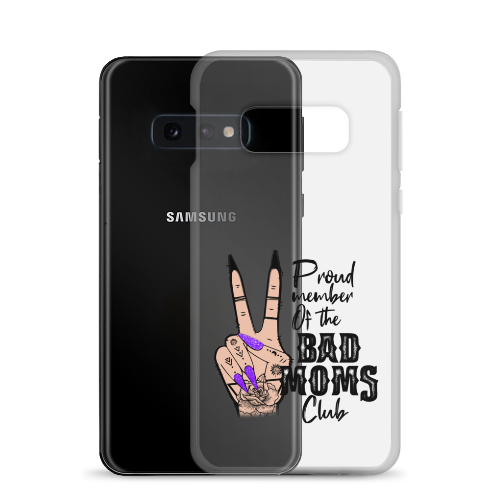 Proud Member Of The Bad Moms Club Clear Case for Samsung®