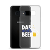 Dad Needs Beer Clear Case for Samsung®