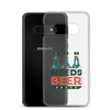 Dad Needs Beer Clear Case for Samsung®