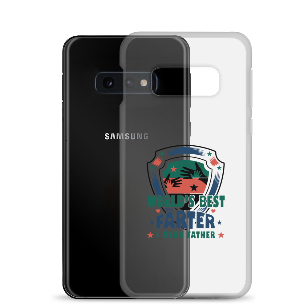 World's Best Farter I Mean Father Clear Case for Samsung®