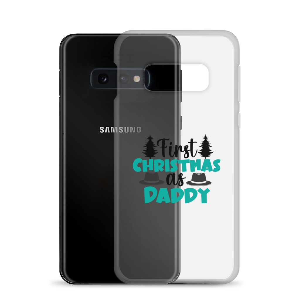 First Christmas As Daddy Clear Case for Samsung®