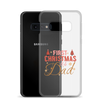 First Christmas As Dad Clear Case for Samsung®