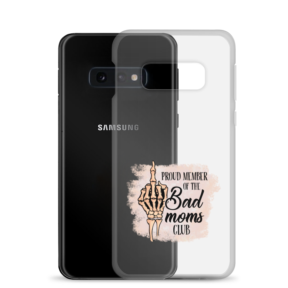 Proud Member Of The Bad Moms Club Clear Case for Samsung®