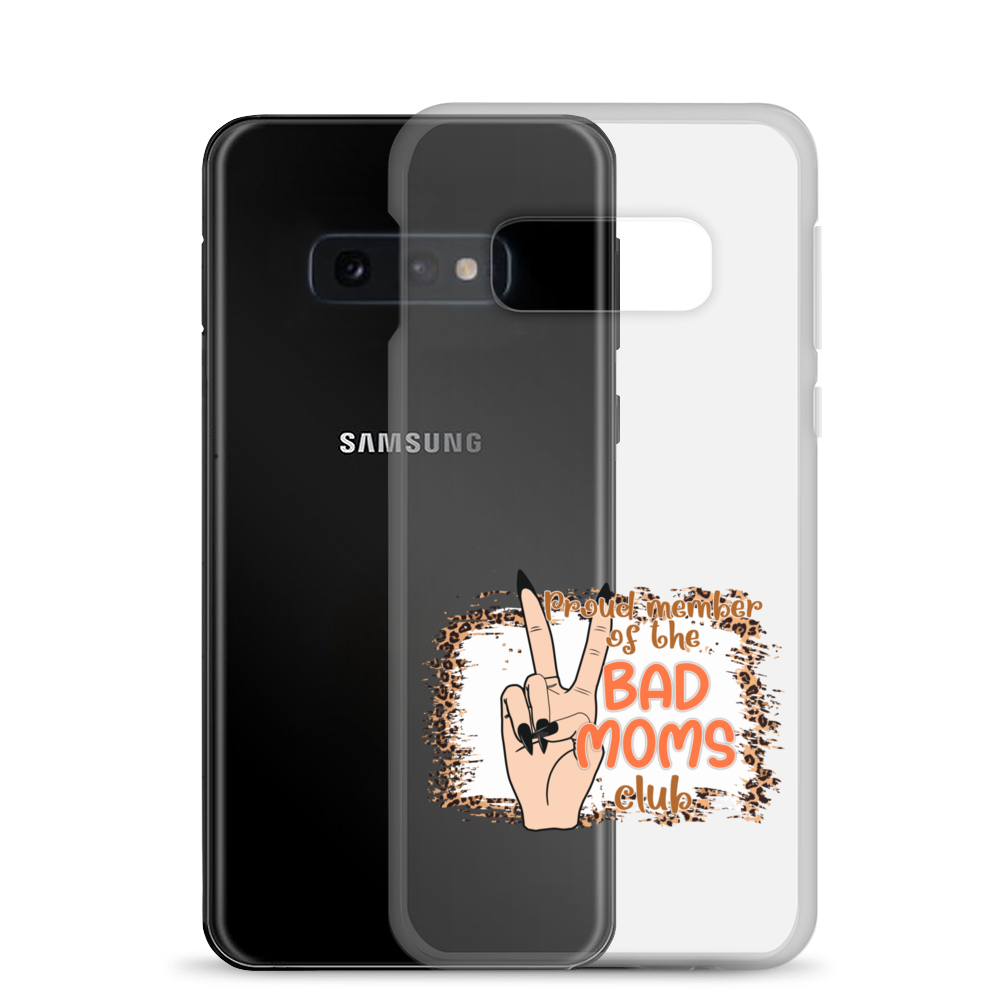 Proud Member Of The Bad Moms Club Clear Case for Samsung®