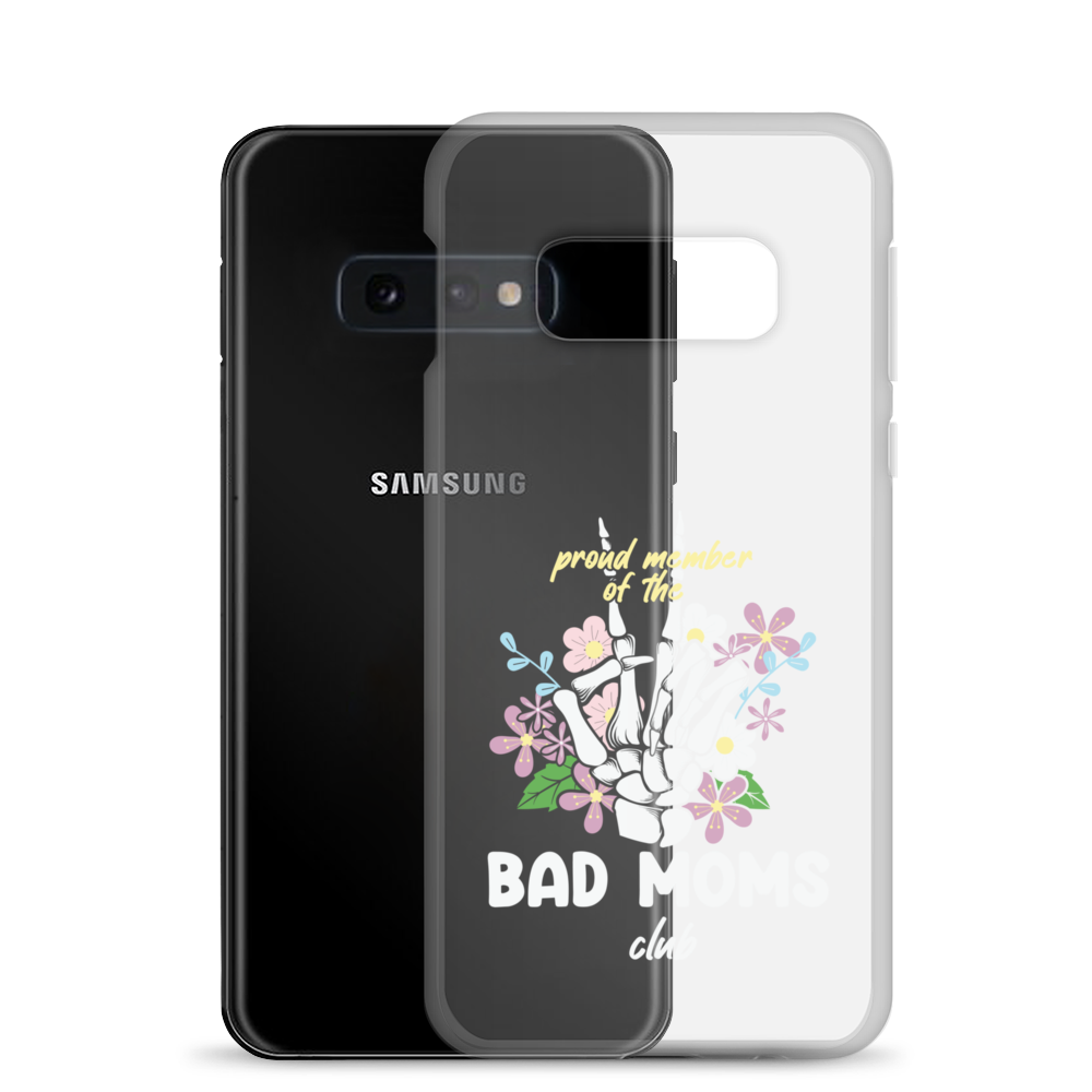 Proud Member Of The Bad Moms Club Clear Case for Samsung®