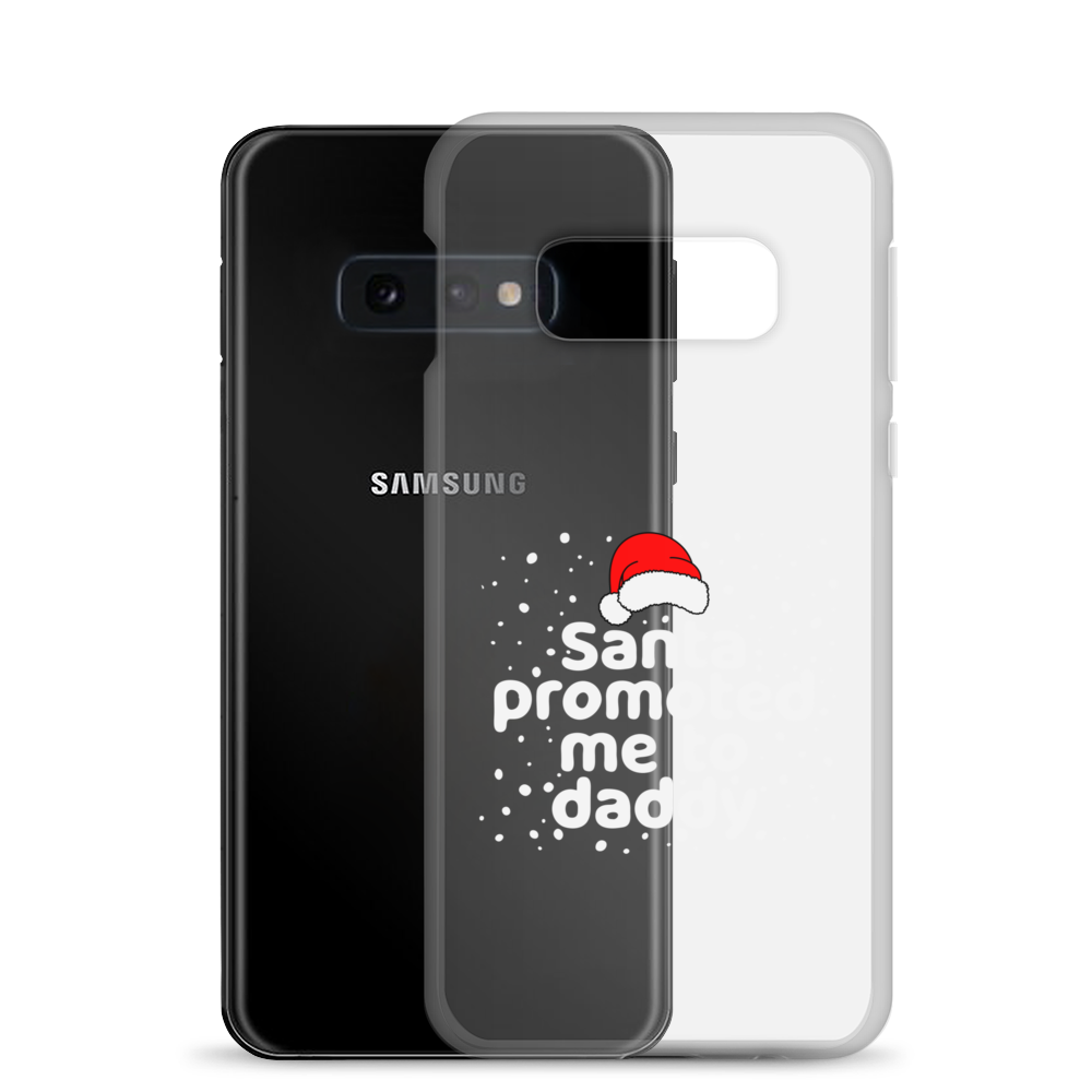 Santa Promoted Me To Dad Clear Case for Samsung®