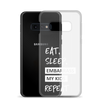 Eat, Sleep, Embarrass My Kids, Repeat Clear Case for Samsung®