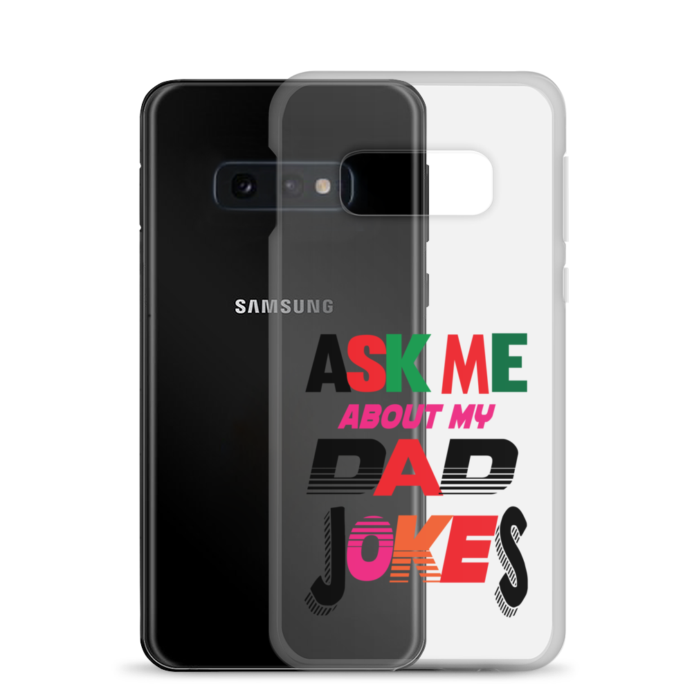 Ask Me About My Dad Jokes Clear Case for Samsung®