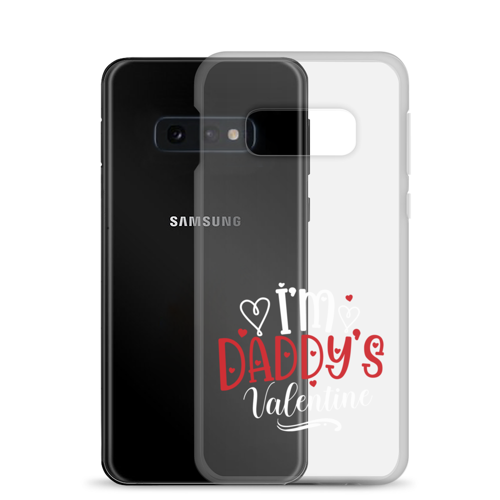 I'm Daddy's Valentine Clear Case for Samsung®