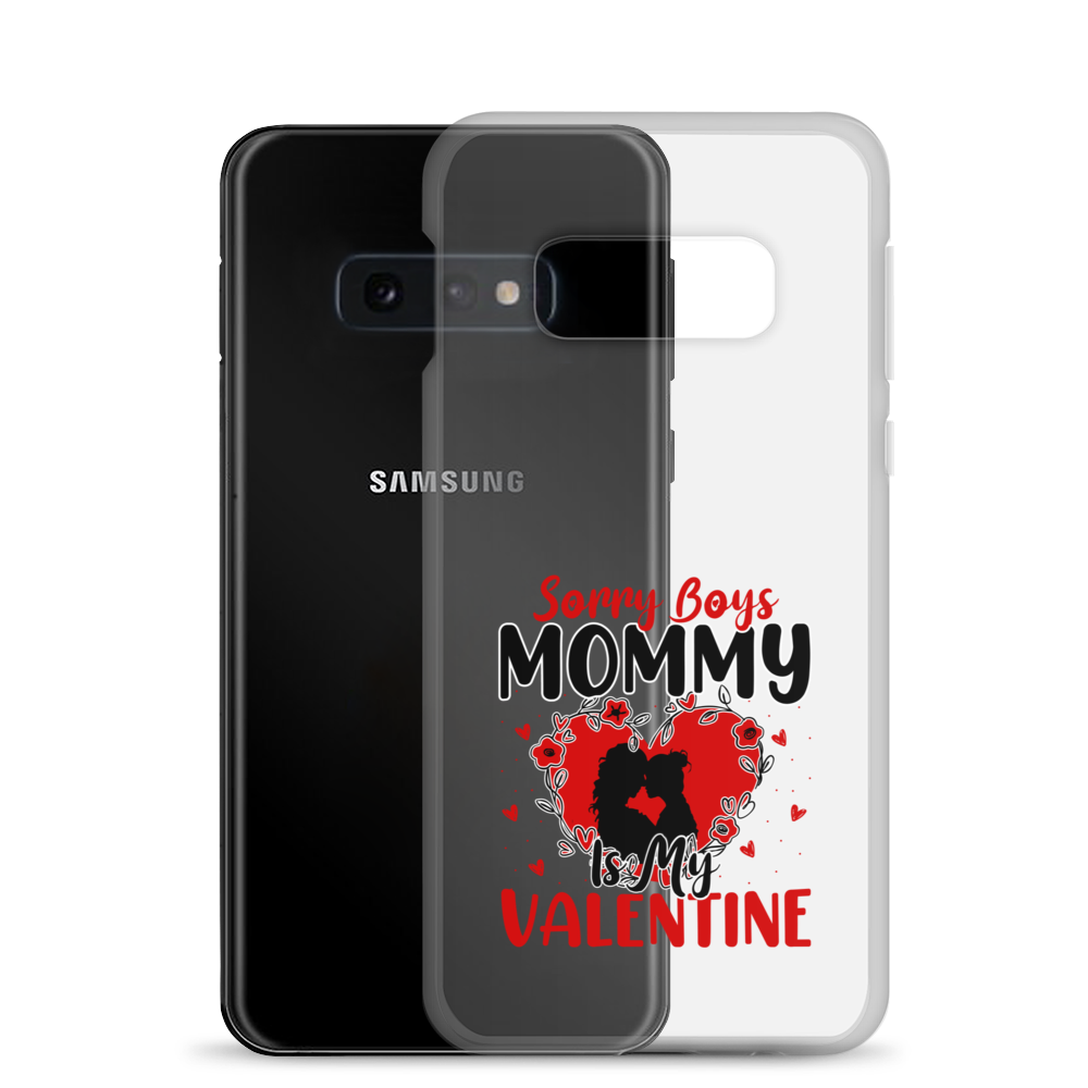 Sorry Boys Mommy Is My Valentine Clear Case for Samsung®