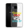 Birthday Dad Time To Level Up Clear Case for Samsung®