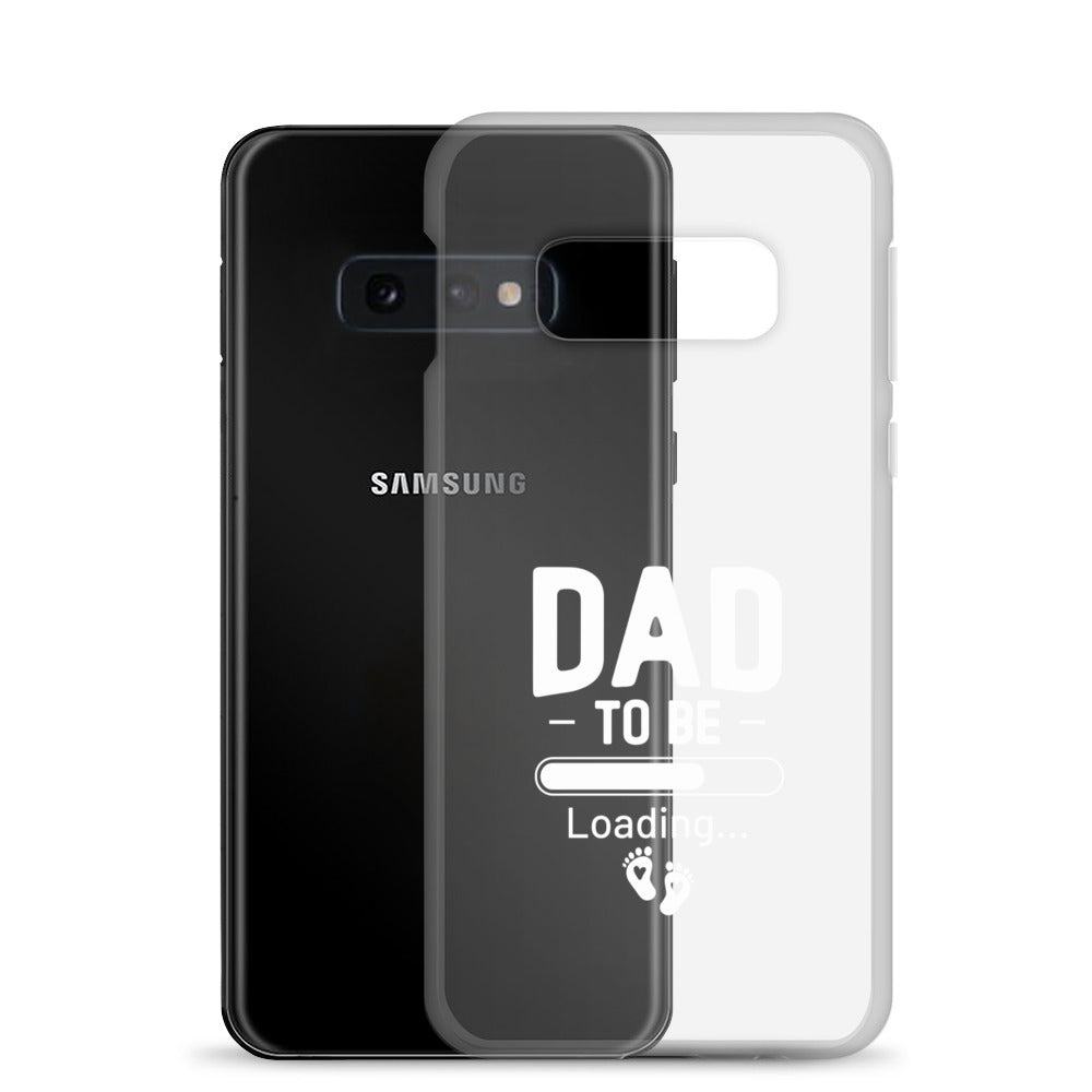 Dad To Be Clear Case for Samsung®