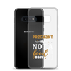 Pregnant AF Not A Food Baby Clear Case for Samsung®