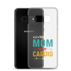 Your Mom Is My Cardio Clear Case for Samsung®