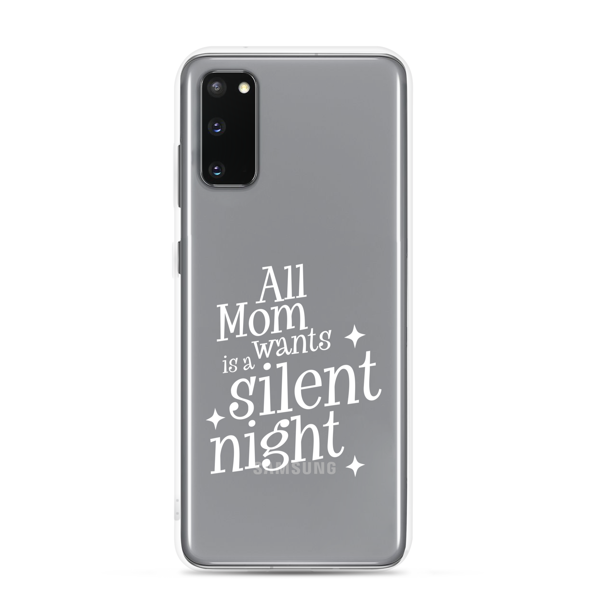 All Mama Wants Is A Silent Night Clear Case for Samsung®