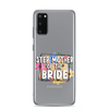 Step Mother of The Bride Clear Case for Samsung®