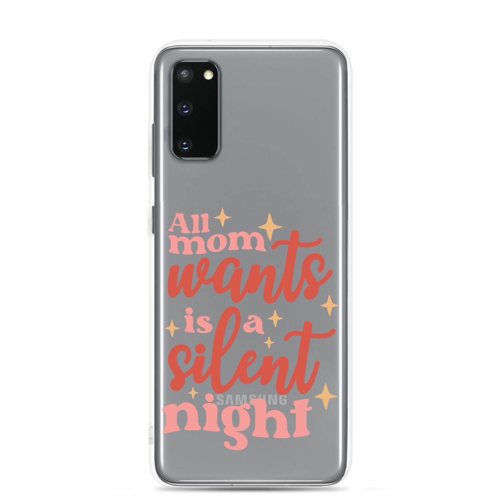 All Mom Wants Is A Silent Night Clear Case for Samsung®