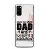 I Have Two Titles Dad And Papaw And I Rock Them Both Clear Case for Samsung®