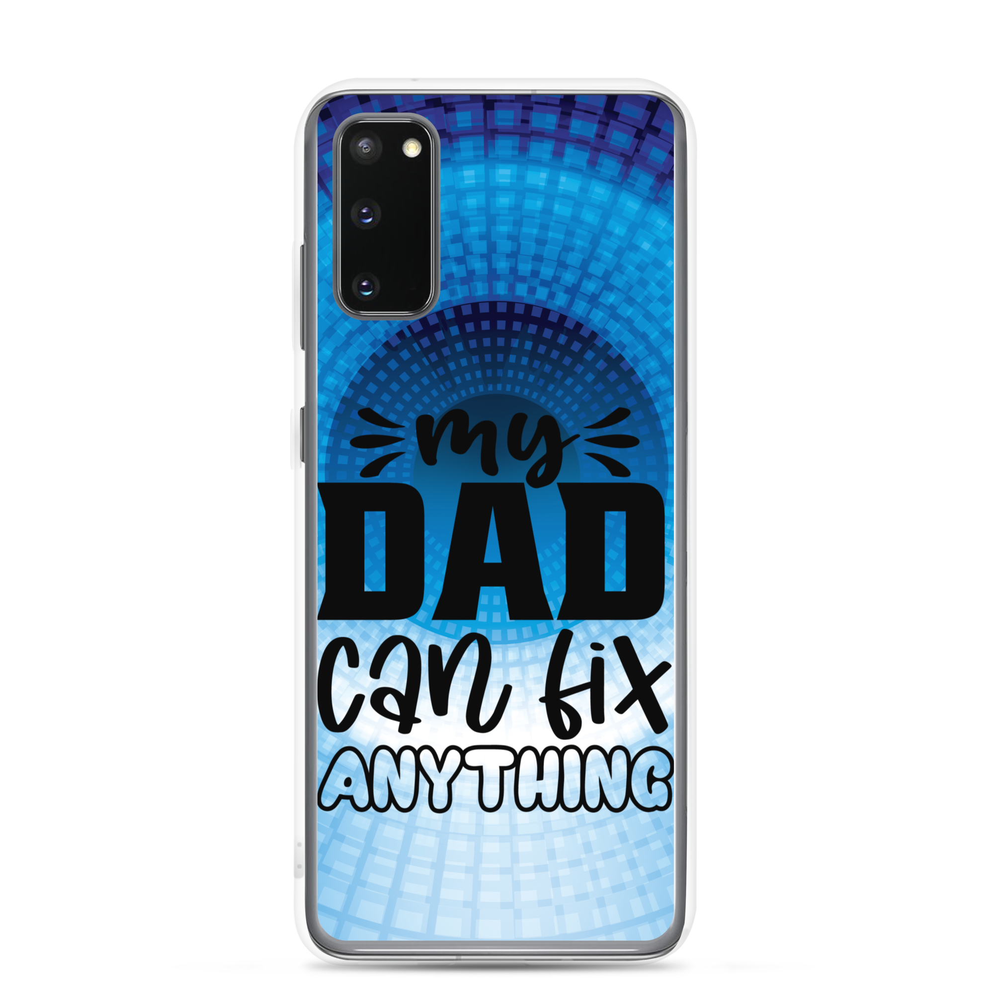 My Dad Can Fix Anything Clear Case for Samsung®