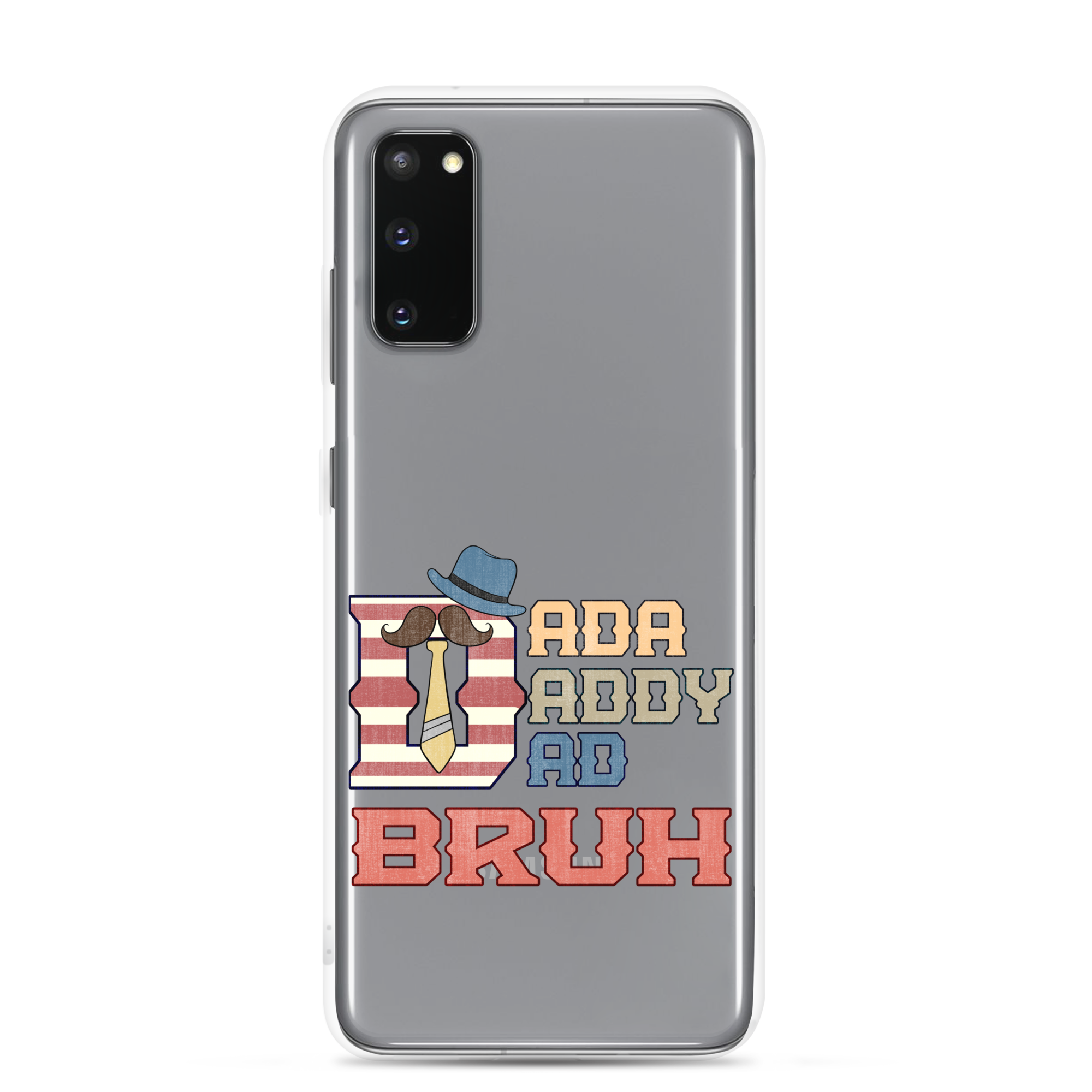 Dada Daddy Dad Bruh Clear Case for Samsung®