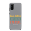 Dad Jokes Are How Eye Roll Clear Case for Samsung®