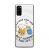 Father And Son Best Friends For Life Clear Case for Samsung®