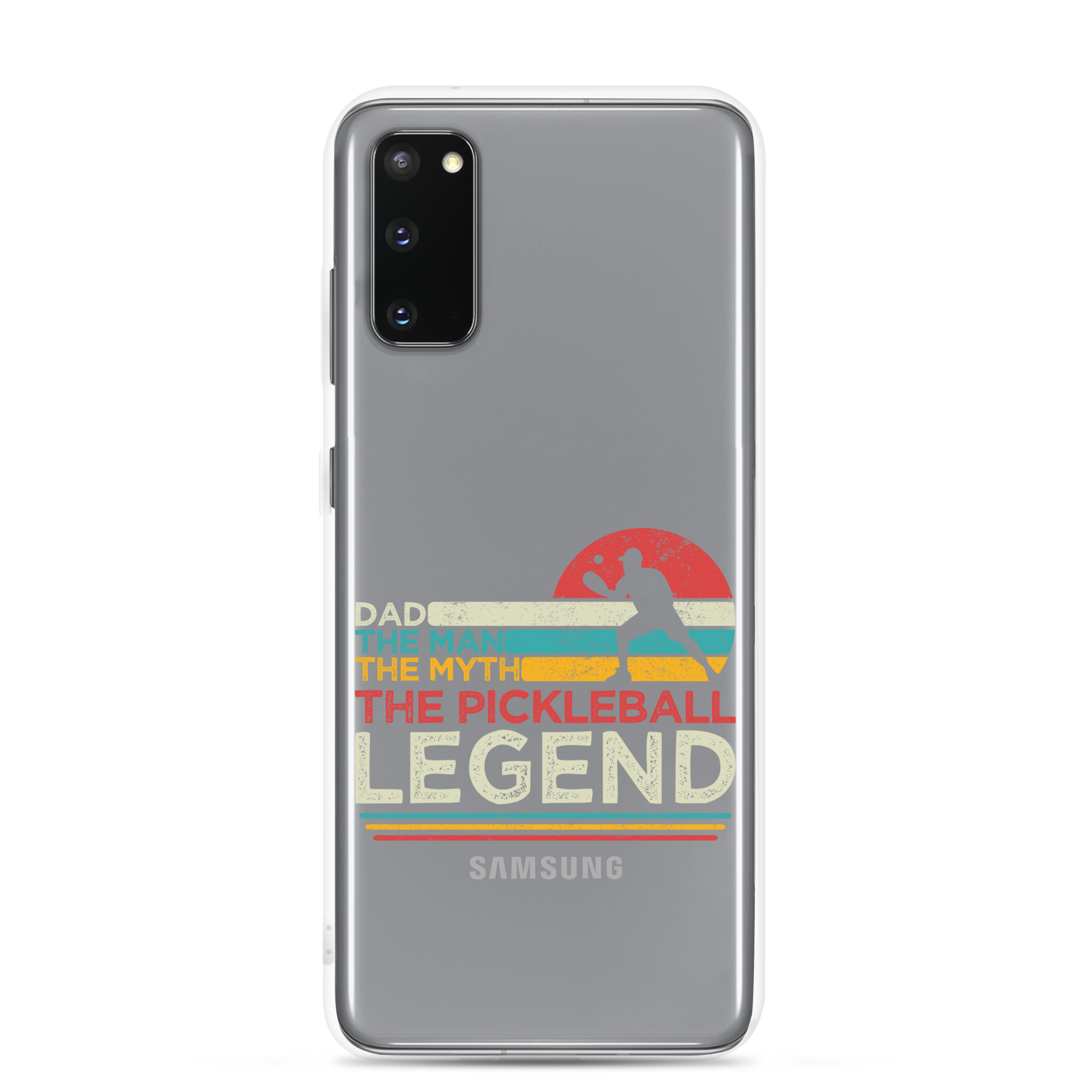 Dad The Man The Myth The Pickleball Legend Clear Case for Samsung®