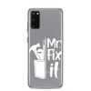 Mr fix It Clear Case for Samsung®