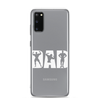 Dad Clear Case for Samsung®