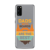 Dads With The Beard Are The Best Clear Case for Samsung®