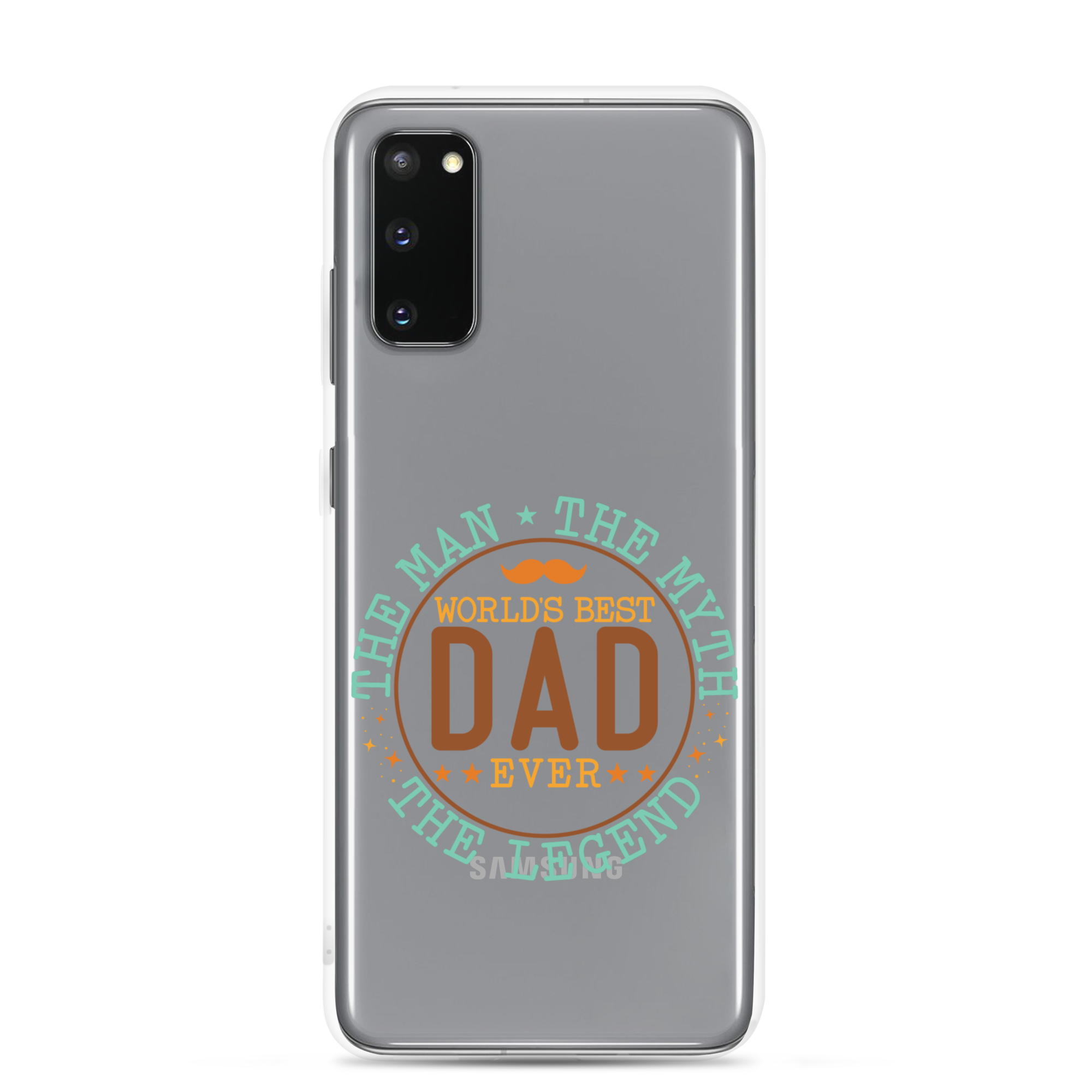 World's Best Dad Ever The Man The Myth The Legend Clear Case for Samsung®