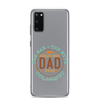 World's Best Dad Ever The Man The Myth The Legend Clear Case for Samsung®