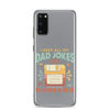 I Keep All My Dad Jokes In A Dad A Base Clear Case for Samsung®