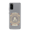 Who Needs A Superhero When You Have Dad Clear Case for Samsung®