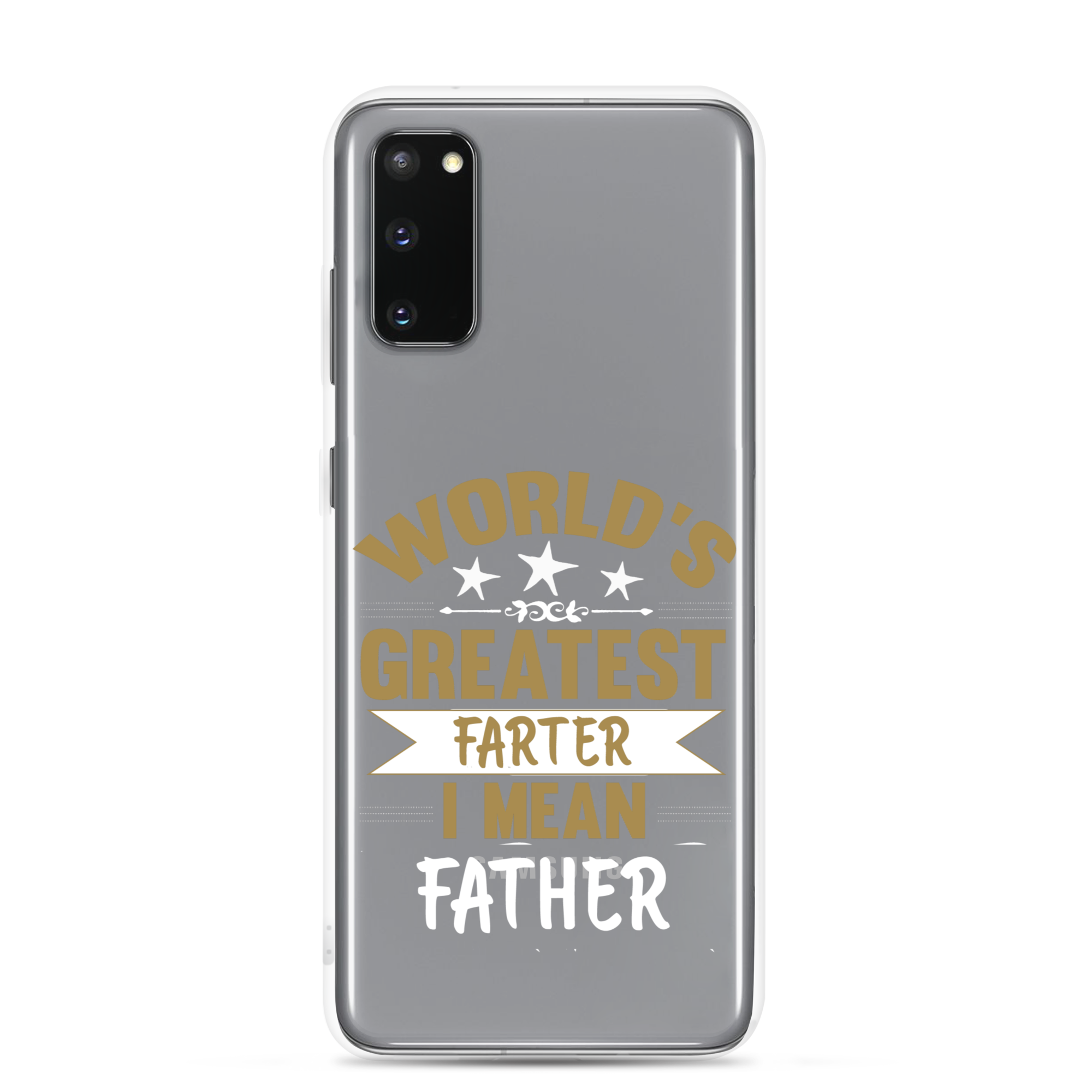 World's Greatest Farter I Mean Father Clear Case for Samsung®