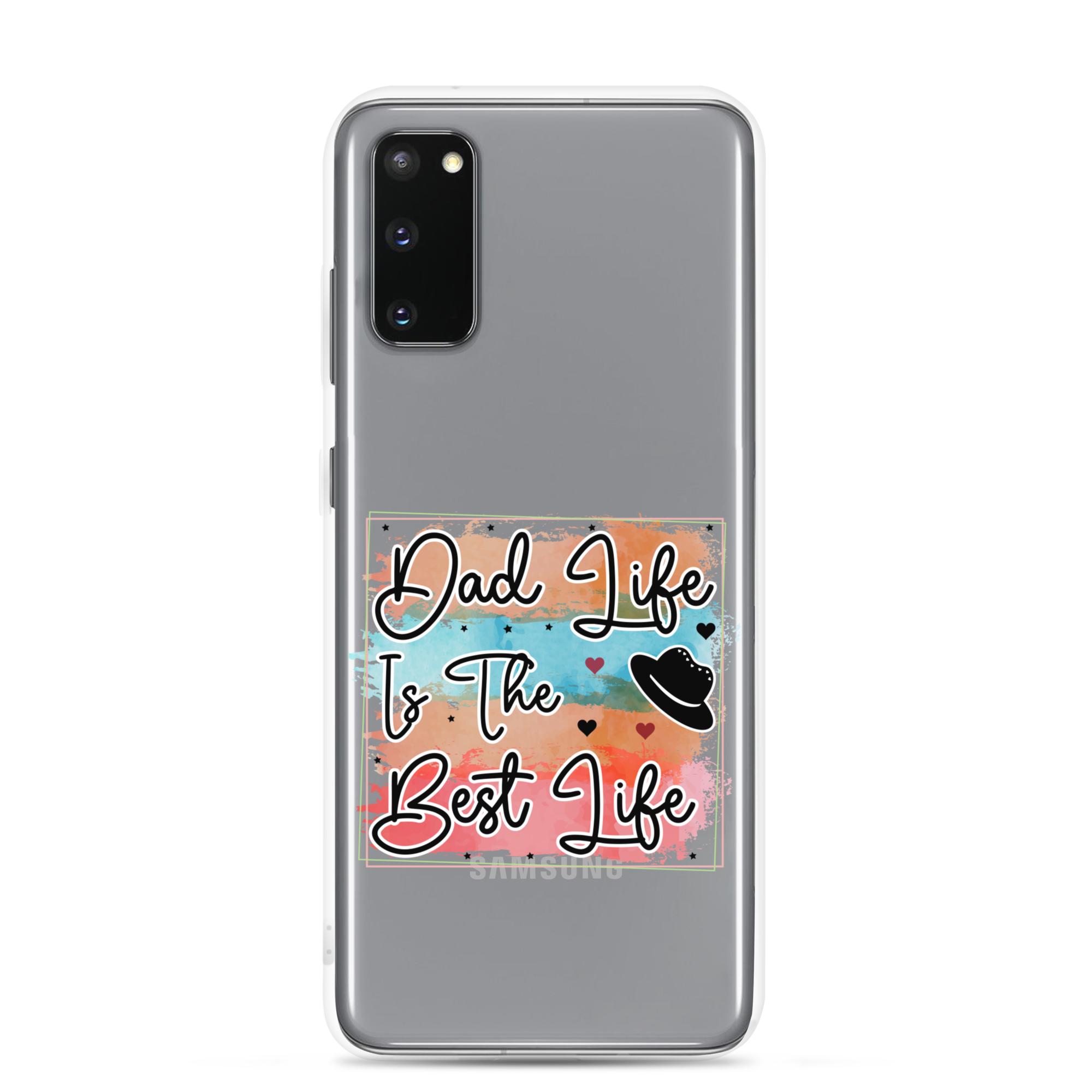 Dad Life Is The Best Life Clear Case for Samsung®