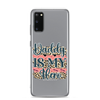 Daddy Is My Hero Clear Case for Samsung®