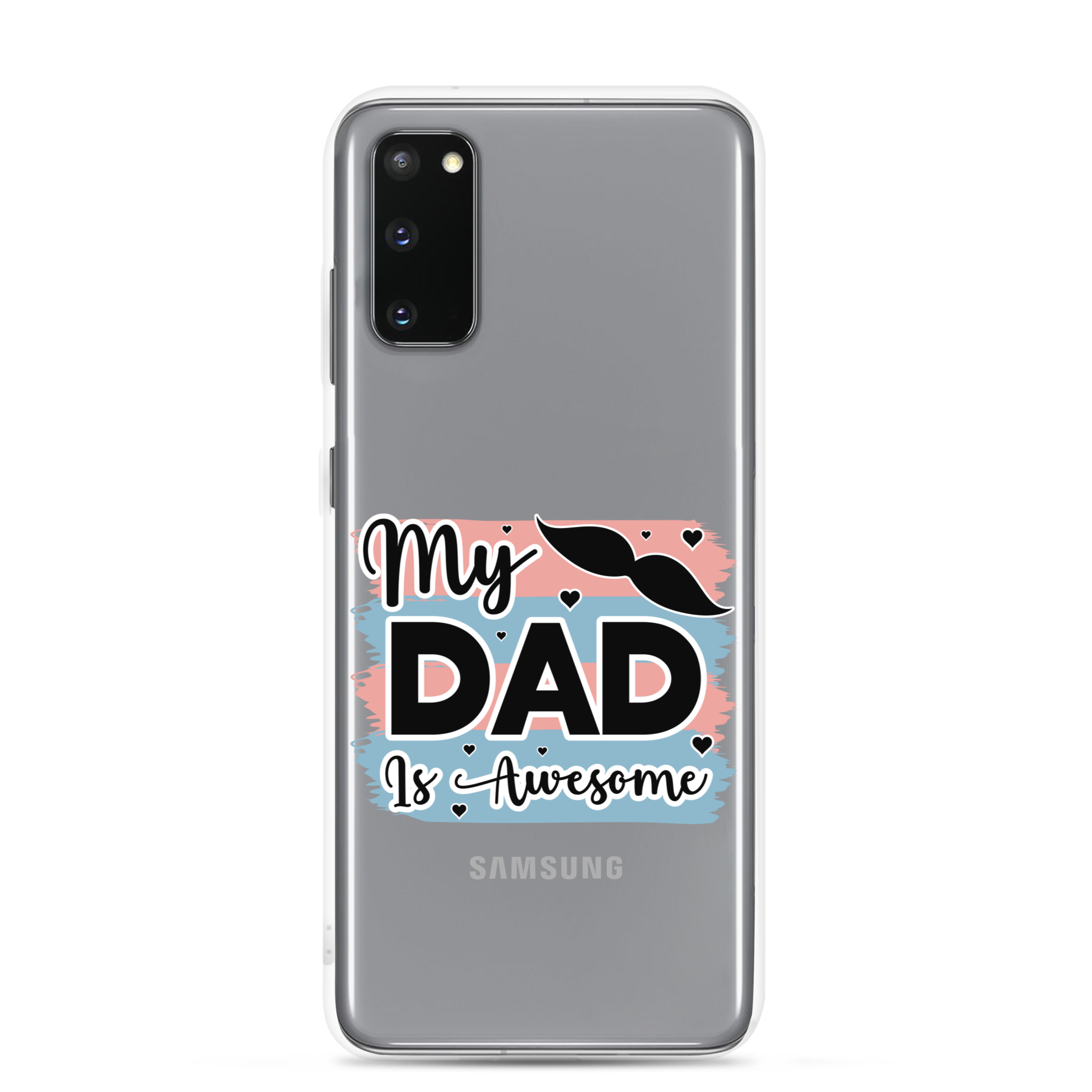 My Dad Is Awesome Clear Case for Samsung®