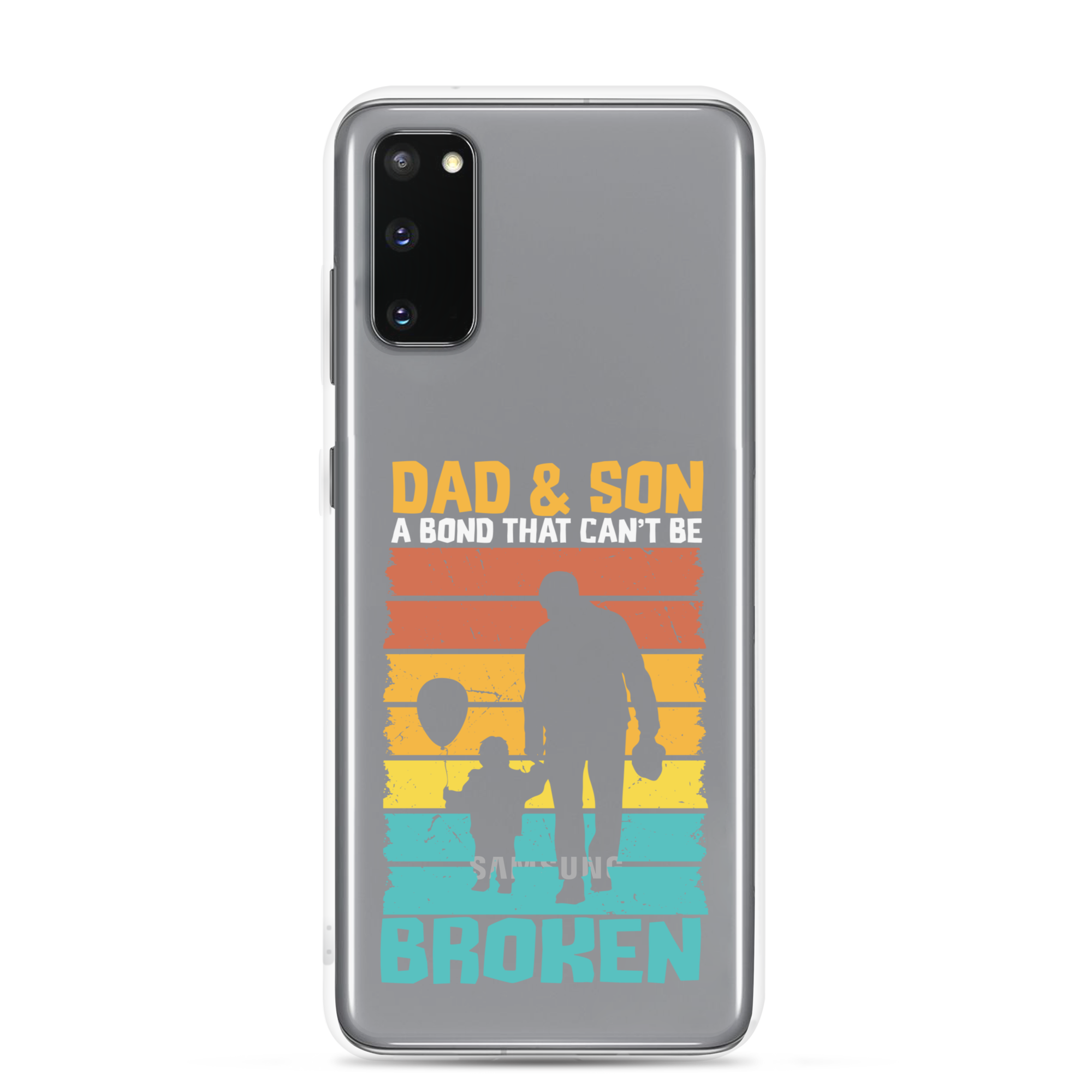 Dad And Son A Bond that can't Be Broken Clear Case for Samsung®